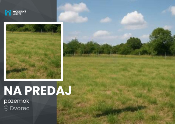 Na predaj pozemky v obci Dvorec